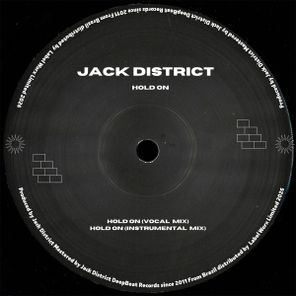 Jack District - Hold On 1 Jack District – Hold On