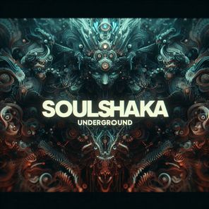 Soulshaka - Underground 1 Soulshaka – Underground