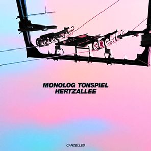 Monolog Tonspiel – Hertzallee