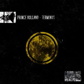 Prince Vulcano – Terminus