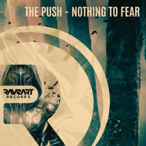 The Push – Nothing To Fear