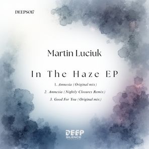 Martin Luciuk, Nightly Closures – In the Haze