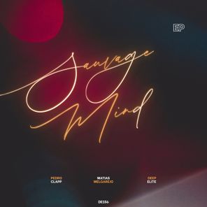 Pedro Clapp, Mati Melgarejo – Sauvage Mind