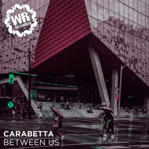 Carabetta - Between Us 1 Carabetta – Between Us