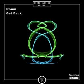 Roum, Shadō – Get Back