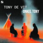 Tony de Vit – Onkel Tony