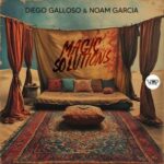 Diego Galloso, Noam Garcia – Magic Solutions