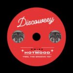 Hotmood – Feel The Groove Yo!