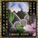 Gorovich, Captain Hook – Liquid Hook (Gorovich Remix)