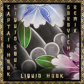 Gorovich, Captain Hook - Liquid Hook (Gorovich Remix) 1 Gorovich, Captain Hook – Liquid Hook (Gorovich Remix)
