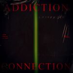 Aether, Rosa Rigid – Addiction Connection