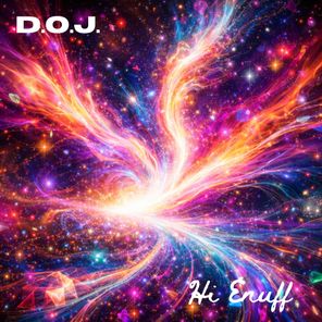 D.O.J. – Hi Enuff