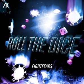 Fightfears – Roll The Dice