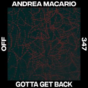 Andrea Macario – Gotta Get Back