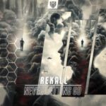 REKALL – Never Letting Go