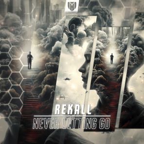 REKALL – Never Letting Go