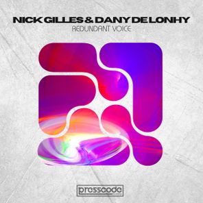 Nick Gilles, Dany De Lonhy – Redundant Voice