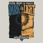 Fleur Shore, FinnUK – Dark & Light