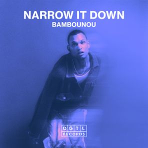 Bambounou – Narrow It Down