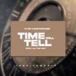 BusyExplore, D-tip – Time Will Tell