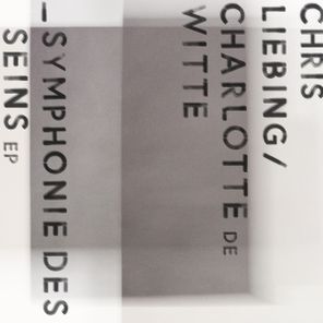 Chris Liebing, Charlotte de Witte – Symphonie des Seins