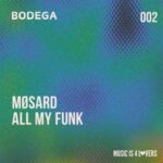 Møsard – All My Funk