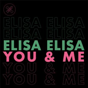Elisa Elisa – You & Me EP