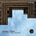 Daniel Tonik, Jordz (AUS) – EASIER THAN WORDS