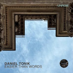 Daniel Tonik, Jordz (AUS) – EASIER THAN WORDS