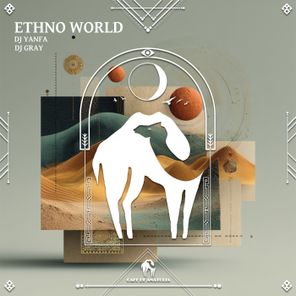 Cafe De Anatolia, DJ Gray – Ethno World