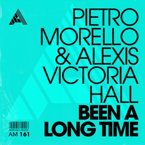 Alexis Victoria Hall, Pietro Morello – Been A Long Time