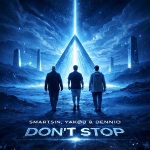 Smartsin, Dennio – Don’t Stop