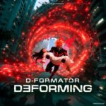 splatii, D-Formator – Deforming