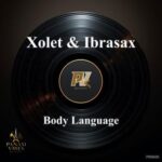 Ibrasax, Xolet – Body Language