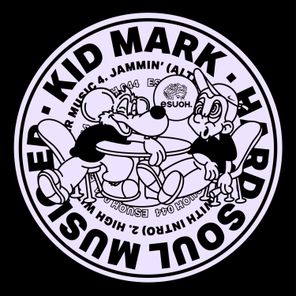 Kid Mark – Hard Soul Music