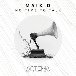 Maik D – No Time To Talk