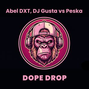 Peska, Dj Gusta – Dope Drop