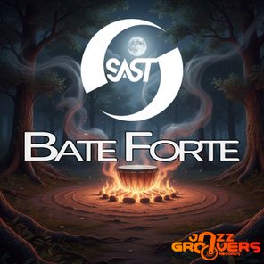 Sast – Bate Forte
