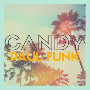 Paul Funk – Candy