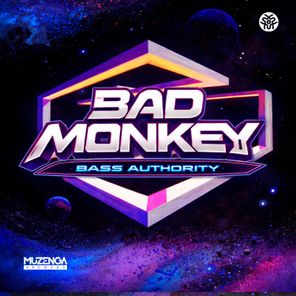 Bad Monkey – Bass Authority