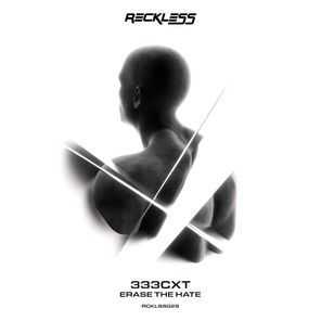 FennX, 333CXT – Erase the Hate