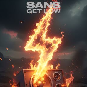 Sans – Get Low