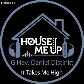 Daniel Distinkt, G Hav – It Takes Me High