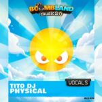 Tito Dj – Physical