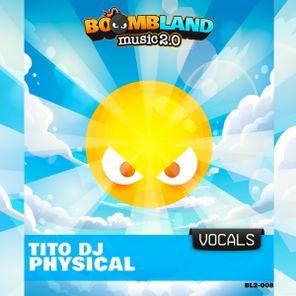 Tito Dj – Physical