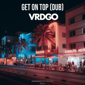VRDGO – Get on Top (Dub)