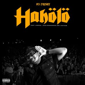 DJ Frisky, Lobo_ZA - Haholo 1 DJ Frisky, Lobo_ZA – Haholo