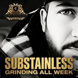 Substainless – Grinding All Week