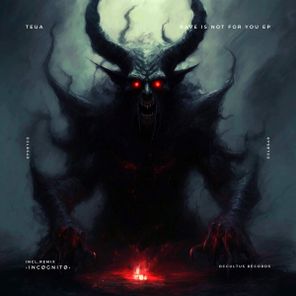 Teua, •INCØGNITØ• – Rave is not for you EP