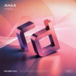 Juulz – I Feel (Extended Mix)
